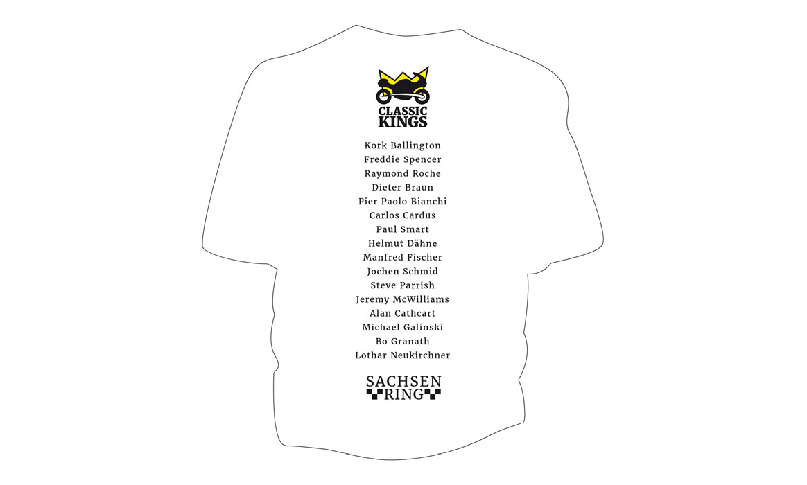 Rückseite eines weißen „Classic Kings“-T-Shirts mit dem Logo im Nackenbereich sowie einer Liste von Fahrernamen und dem Schriftzug „Sachsenring“.