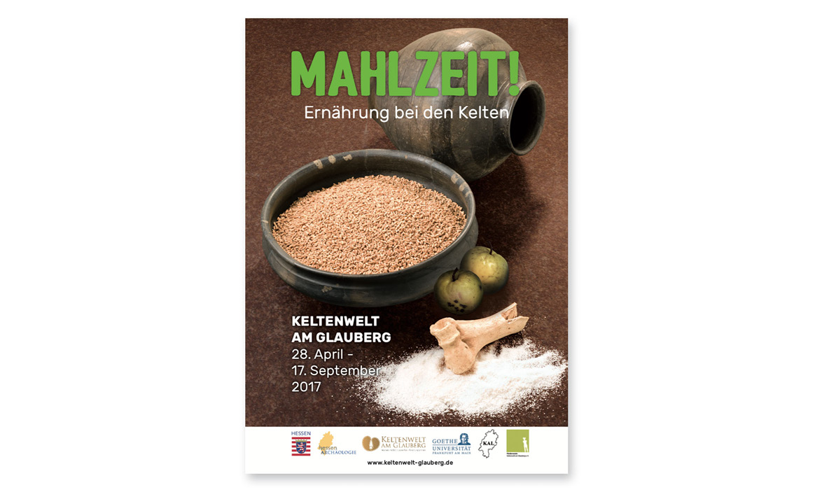 Plakat der Sonderausstellung „MAHLZEIT! – Ernährung bei den Kelten“ der Keltenwelt am Glauberg mit Getreide, Keramikgefäß und Veranstaltungszeitraum 28. April bis 17. September 2017.